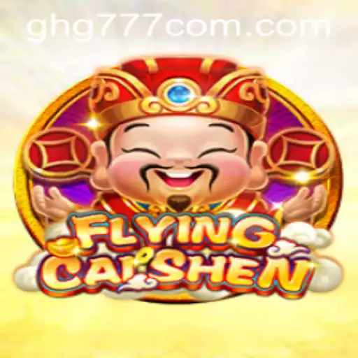 Exploring the Exciting World of FlyingCaiShen: A Guide to Gameplay and Features